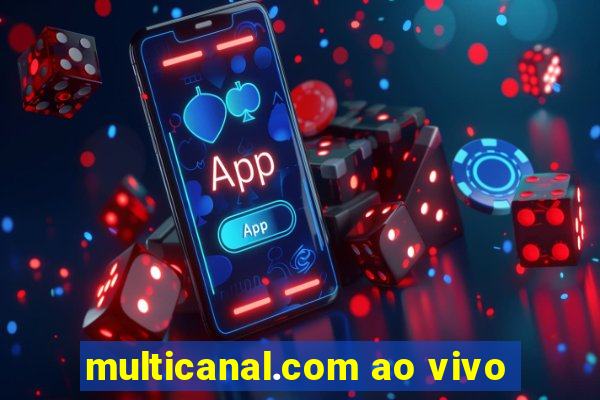 multicanal.com ao vivo