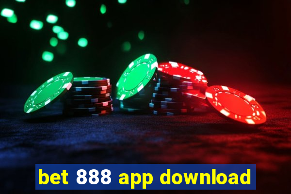 bet 888 app download