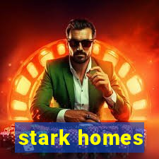 stark homes