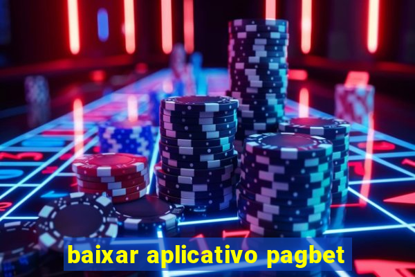 baixar aplicativo pagbet