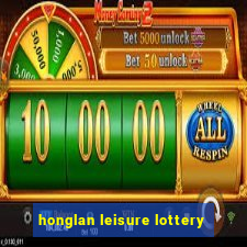 honglan leisure lottery