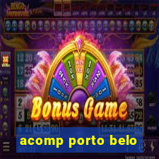 acomp porto belo