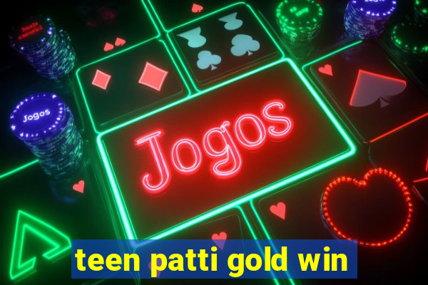 teen patti gold win