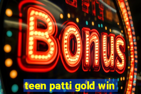 teen patti gold win