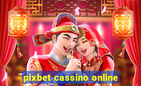 pixbet cassino online