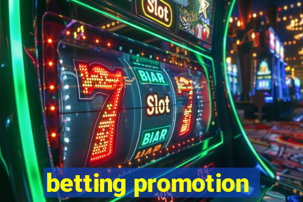 betting promotion