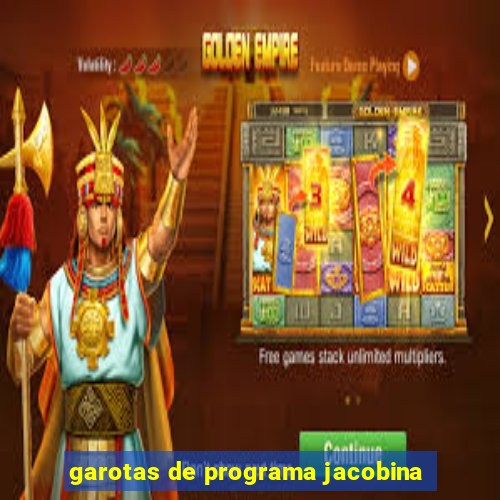 garotas de programa jacobina