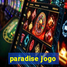 paradise jogo