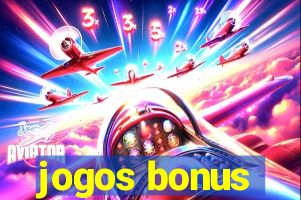 jogos bonus