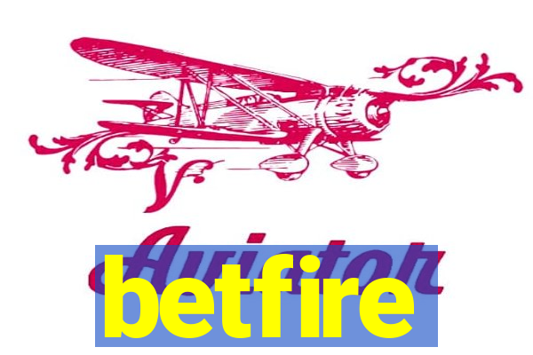 betfire