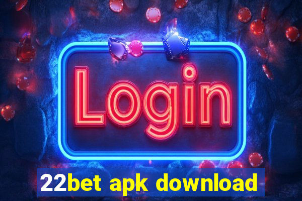 22bet apk download