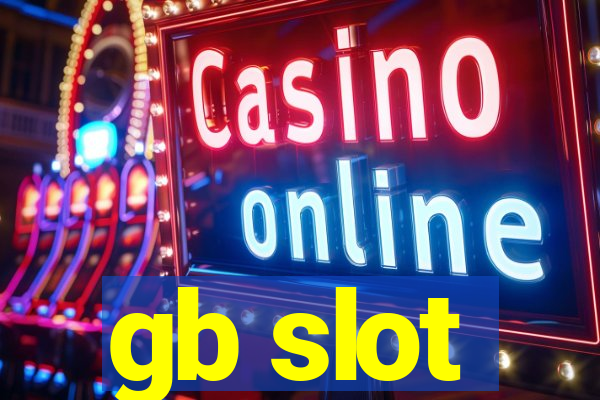 gb slot