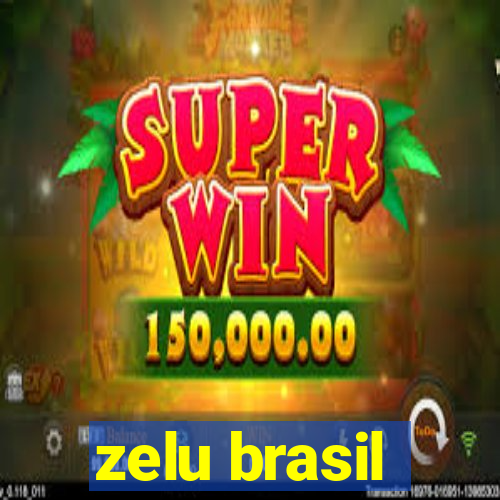 zelu brasil