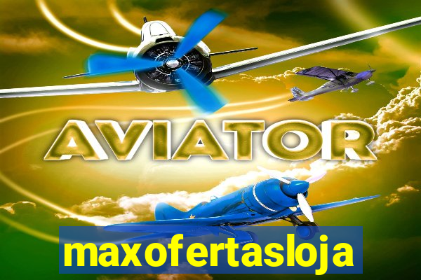 maxofertasloja