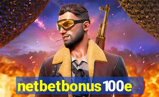 netbetbonus100e