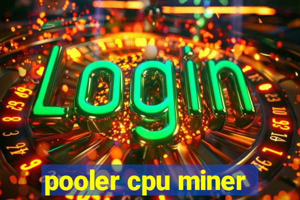 pooler cpu miner