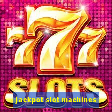 jackpot slot machines