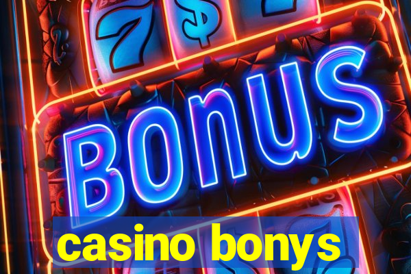 casino bonys