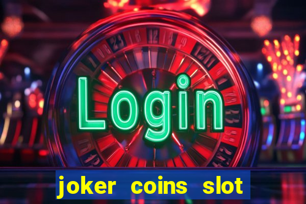 joker coins slot free play