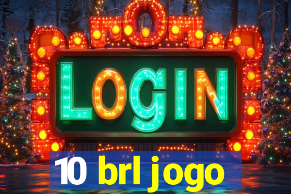 10 brl jogo