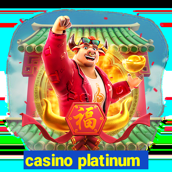 casino platinum