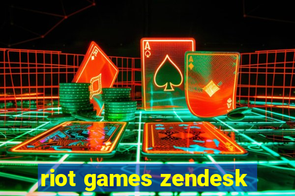 riot games zendesk