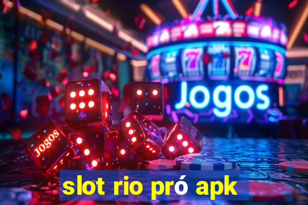 slot rio pró apk