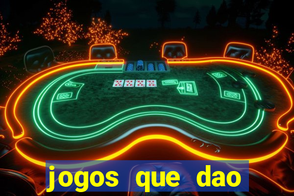 jogos que dao dinheiro de verdade sem investir