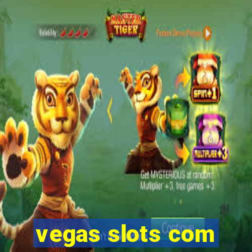 vegas slots com