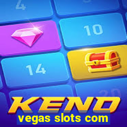 vegas slots com