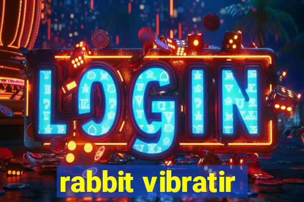 rabbit vibratir