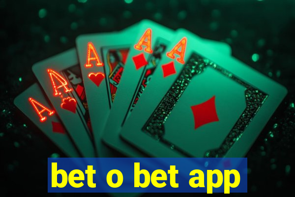 bet o bet app