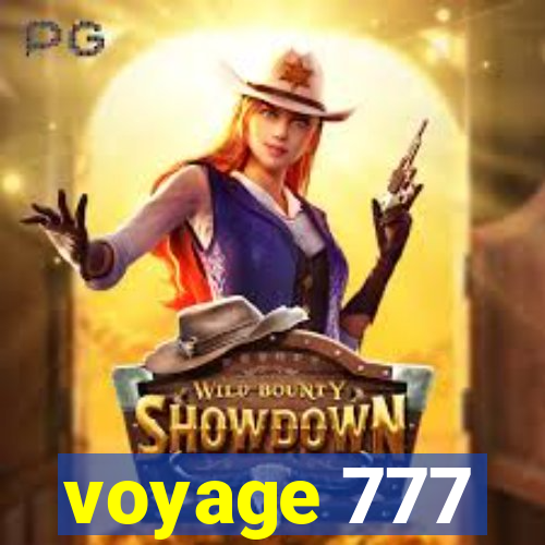 voyage 777