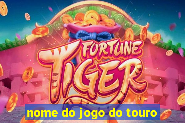 nome do jogo do touro