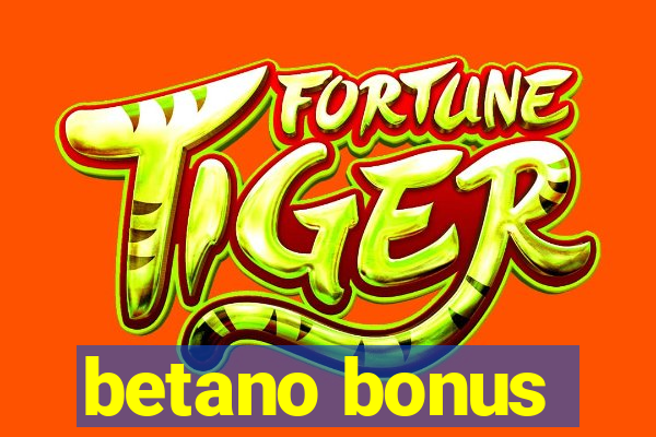 betano bonus