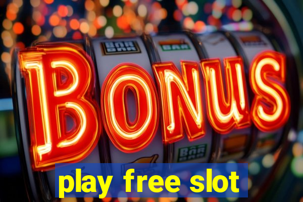 play free slot