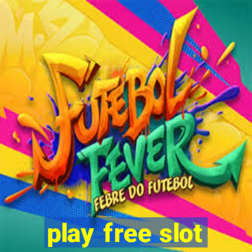 play free slot