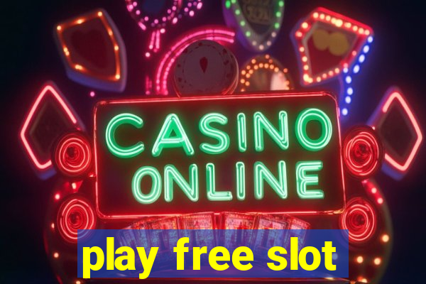 play free slot