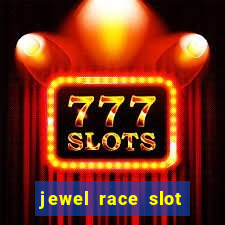 jewel race slot free play