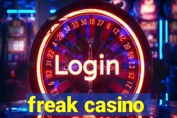 freak casino