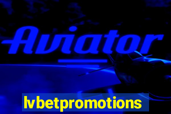 lvbetpromotions