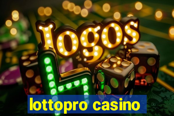 lottopro casino