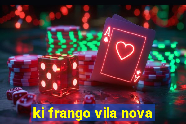 ki frango vila nova