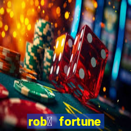 rob么 fortune tiger whatsapp