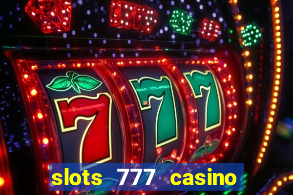 slots 777 casino by dragonplay