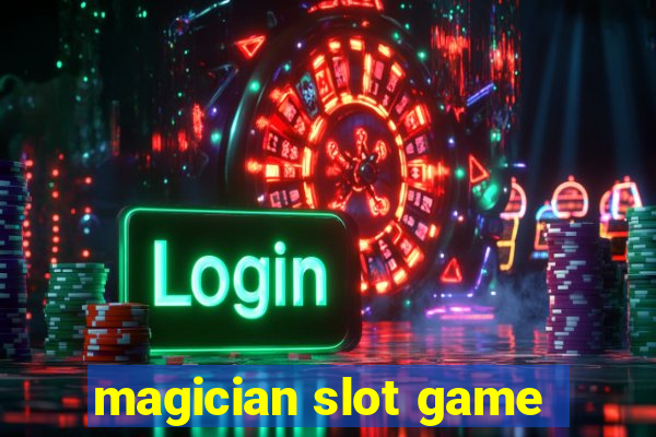 magician slot game