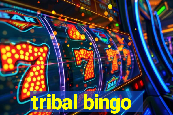 tribal bingo