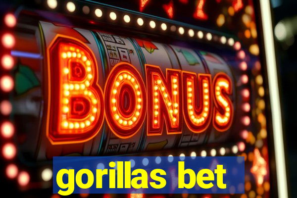 gorillas bet