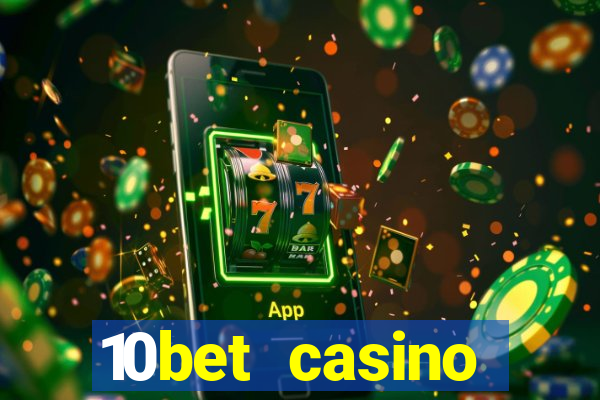 10bet casino blackjack experience