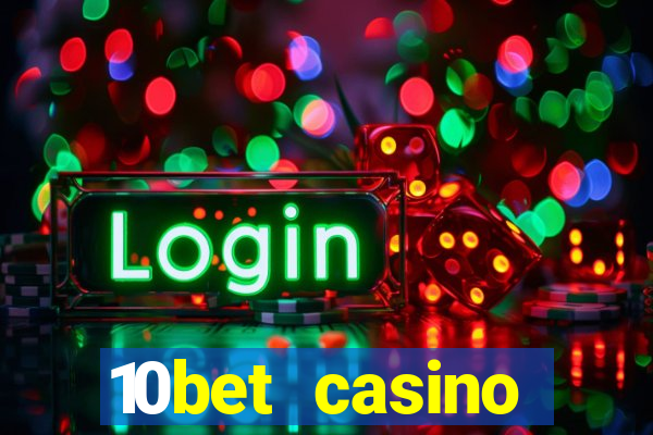 10bet casino blackjack experience